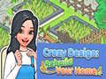 Xogo Crazy Design: Rebuild Your Home