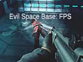 Xogo Evil Space Base: FPS