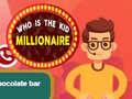 Xogo Who is the  Kid Millionaire