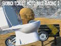 Xogo Skibidi Toilet Moto Bike Racing 2