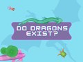 Xogo Do Dragons Exist