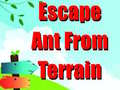 Xogo Escape Ant From Terrain