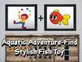 Xogo Aquatic Adventure Find Stylish Fish Toy