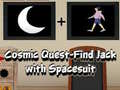 Xogo Cosmic Quest Find Jack with Spacesuit