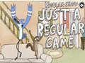 Xogo Regular show Just A Regular Game