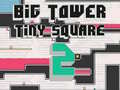 Xogo Big Tower Tiny Square 2
