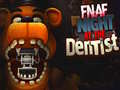 Xogo FNAF Night at the Dentist
