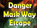 Xogo Danger Mask Way Escape