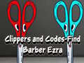 Xogo Clippers and Codes-Find Barber Ezra