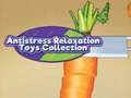 Xogo Antistress Relaxation Toys Collection 