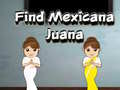 Xogo Find Mexicana Juana