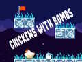 Xogo Chickens With Bombs