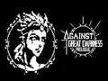 Xogo Against Great Darkness Prologue