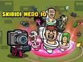 Xogo Skidibi Hero.io