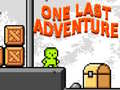 Xogo One Last Adventure