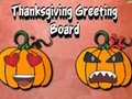 Xogo Thanksgiving Greeting Board