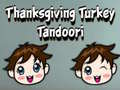 Xogo Thanksgiving Turkey Tandoori
