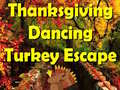 Xogo Thanksgiving Dancing Turkey Escape