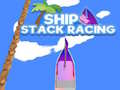 Xogo Ship Stack Racing