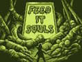 Xogo Feed It Souls