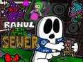 Xogo Rahul in the Sewer 