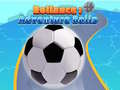 Xogo Rollance: Adventure Balls 