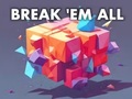 Xogo Break 'em All