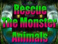 Xogo Rescue The Monster Animals