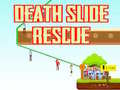 Xogo Death Slide Rescue