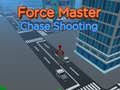 Xogo Force Master Chase Shooting