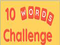 Xogo 10 Words Challenge