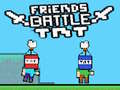 Xogo Friends Battle TNT