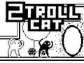 Xogo 2Troll Cat