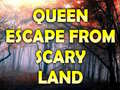 Xogo Queen Escape From Scary Land