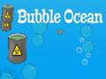 Xogo Bubble Ocean