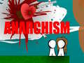 Xogo Anarchism 