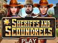 Xogo Sheriffs and Scoundrels