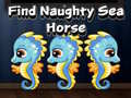 Xogo Find Naughty Sea Horse