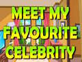 Xogo Meet My Favourite Celebrity