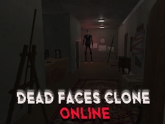 Xogo Dead Faces Clone Online