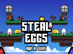 Xogo Steal Eggs Age of Guns