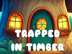 Xogo Trapped in Timber