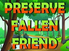Xogo Preserve Fallen Friend