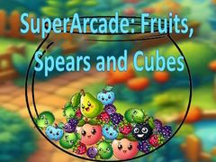 Xogo SuperArcade: Fruits, Spears and Cubes