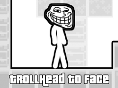 Xogo TrollHead to Face