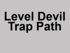 Xogo Level Devil Trap Path