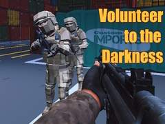 Xogo Volunteer to the Darkness