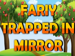 Xogo Fairy Trapped in Mirror 