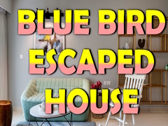 Xogo Blue Bird Escaped House