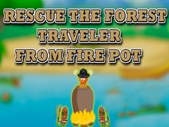Xogo Rescue the Forest Traveler from Fire Pot